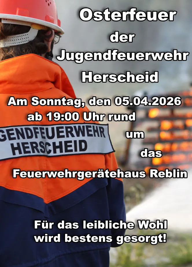 Plakat für das Osterfeuer der Jugendfeuerwehr Herscheid am 5. April 2026 ab 19:00 Uhr rund um das Feuerwehrgerätehaus Reblin. Eine Person in Feuerwehrkleidung ist zu sehen.