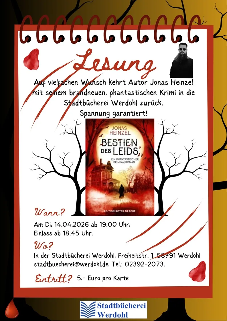 Werbeplakat für die Lesung des Autors Jonas Heinzel mit seinem neuen Kriminalroman „Bestien des Leids“ am 14. April in der Stadtbücherei Werdohl.